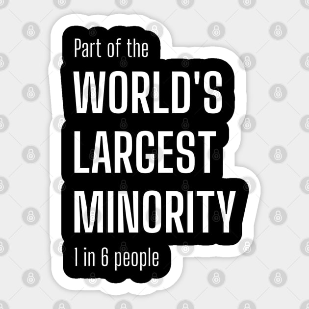 Largest Minority Sticker by Kary Pearson